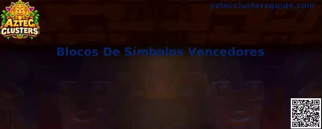 Blocos de Símbolos Vencedores