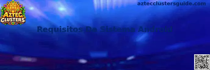 Requisitos de Sistema Android