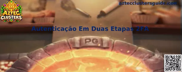 Autenticação em duas etapas 2FA