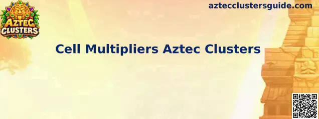 Cell Multipliers Aztec Clusters