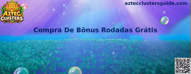 Compra De Bônus Rodadas Grátis no Aztec Clusters