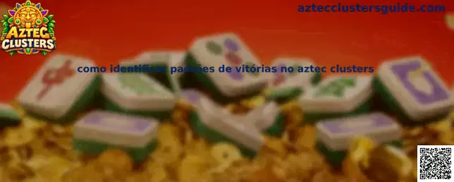 Como identificar padrões de vitórias no Aztec Clusters