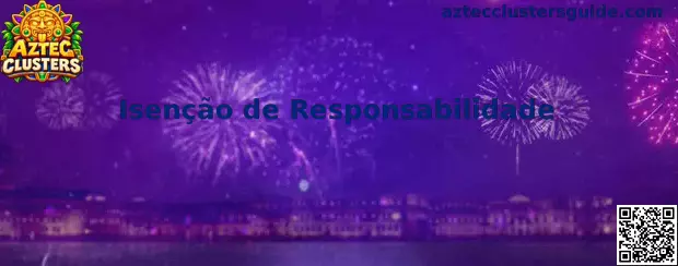 Aviso de isenção de responsabilidade Aztec Clusters
